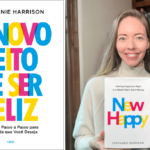 Livro que desafia o conceito tradicional de felicidade chega ao Brasil