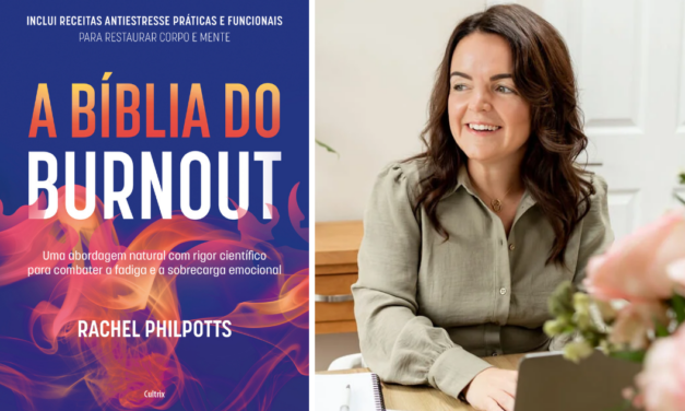 Livro vencedor do “People’s Book Prize” que explica como reconhecer e superar o Burnout chega ao Brasil